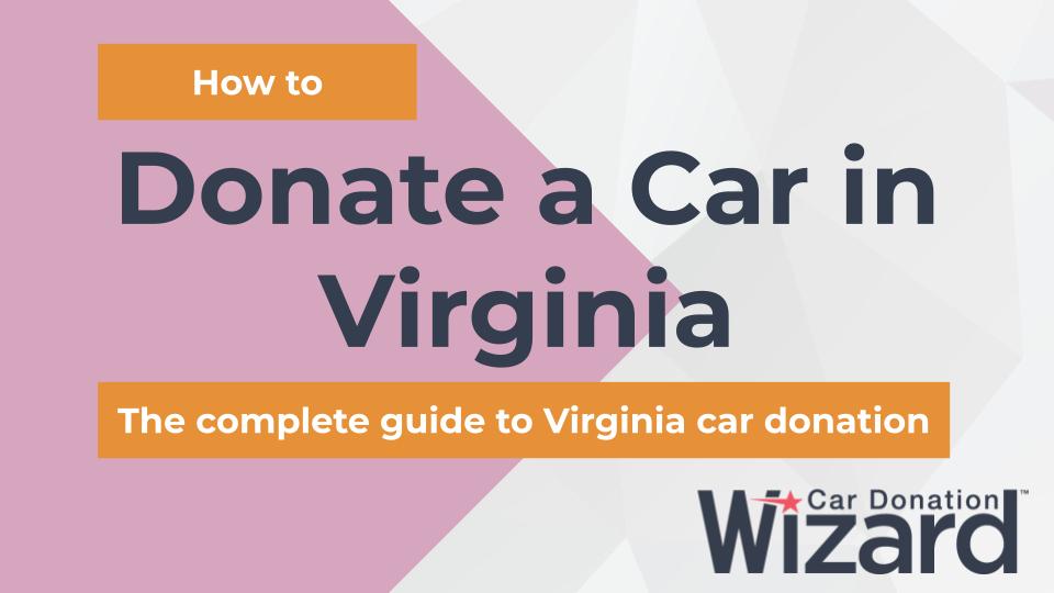 How to Donate a Car in VA